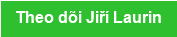 Theo d&otilde;i Jiř&iacute; Laurin